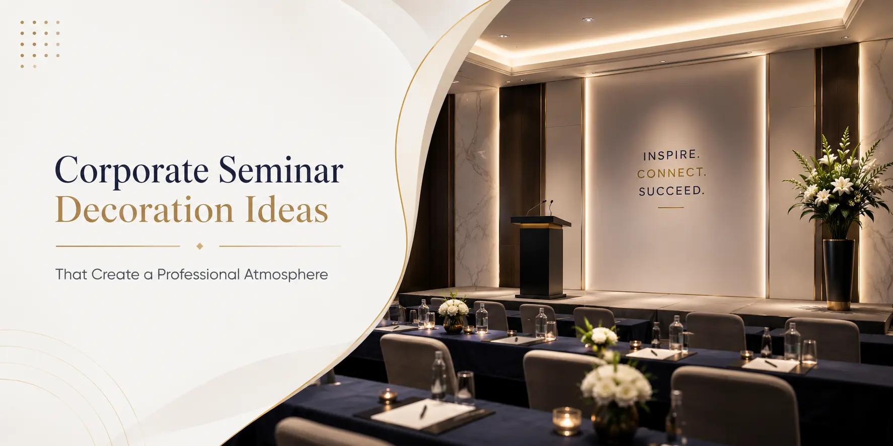 Corporate seminar decoration